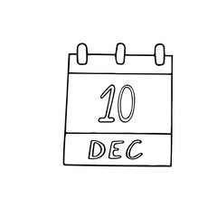 calendar hand drawn in doodle style. December 10. Human Rights Day, Nobel Prize, World Football, date. icon, sticker element for design, planning, business holiday