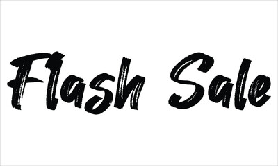 Flash Sale, Brush Hand drawn typography lettering phrase isolated on the white background, for greeting and invitation card