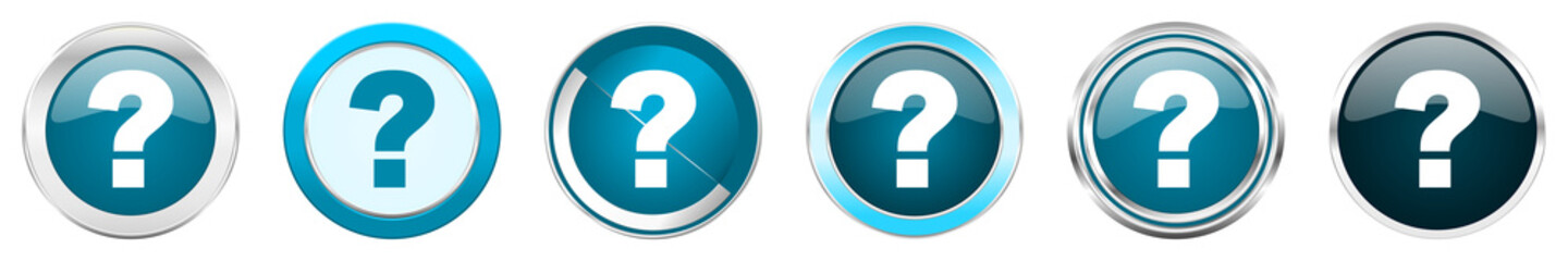 Question mark silver metallic chrome border icons in 6 options, set of web blue round buttons isolated on white background