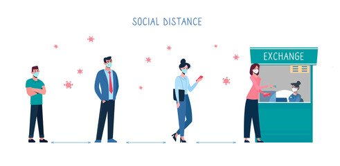 Vector People keep their distance when they stand in line at the currency exchange office. Social safe distance between people so as not to spread coronavirus COVID-19. Men, women change money, flat