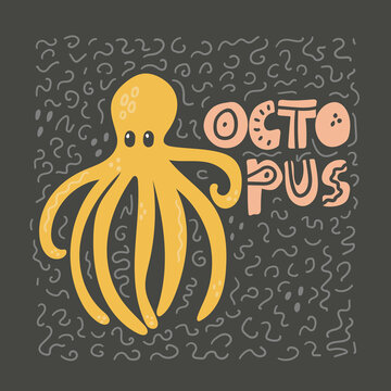 Cute octopus. Cute doodle underwater character for kids, t-shirt print or poster, hand drawn vector illustration