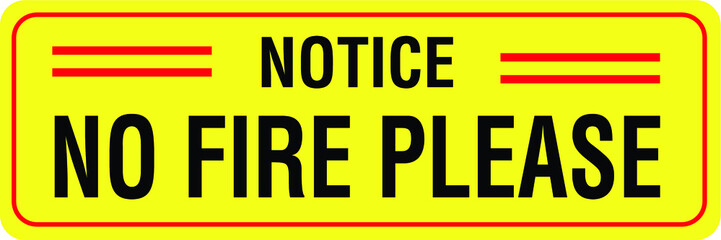 No fire highly flammable materials NO CAMPFIRE CAMPING warning vector sign notice
