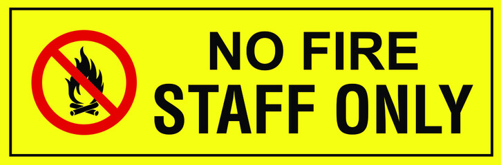 No fire highly flammable materials NO CAMPFIRE CAMPING warning vector sign notice