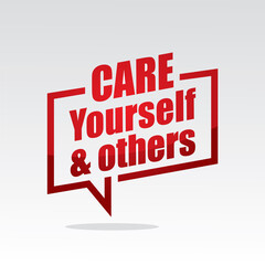 Care yourself & others in speech brackets red color with isolated background