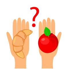Choice between croissant and apple. Red apple and fresh croissant on the palms. Healthy diet concept. Simple flat vector illustration isolated on white background.