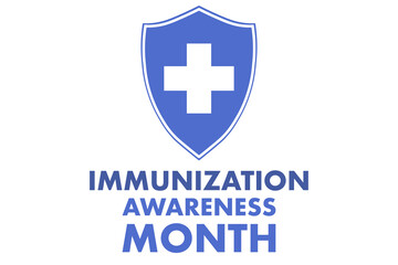 August is National Immunization Awareness Month. Holiday concept. Template for background, banner, card, poster with text inscription. Vector EPS10 illustration.