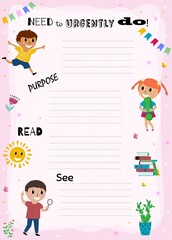 Organizer and schedule with place for notes. Vector template. Cute children to do list .