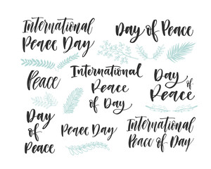 Peace of day lettering set. Hand drawn brush style modern calligraphy. Vector illustration of handwritten lettering. 