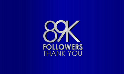 89K, 89.000 follower. Silver Color on Blue Background, for Social Media, Internet Account - Vector