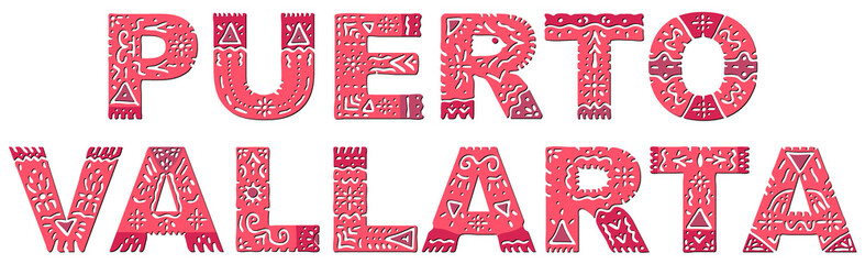 Puerto Vallarta. Red isolated inscription with national ethnic ornament. Patterned red Mexican Puerto Vallarta for print on clothing, t-shirt, booklet, poster, banner, flyer, card. Stock picture.