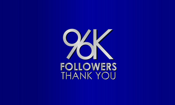 96K, 96.000 follower. Silver Color on Blue Background, for Social Media, Internet Account - Vector
