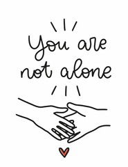 You are not alone