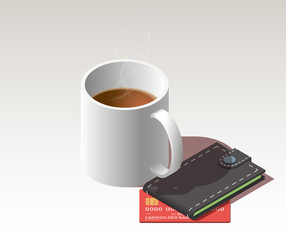 A cup of coffee or tea with milk isometric flat design isolated on White background illustration with wallet and credit card lying on the table