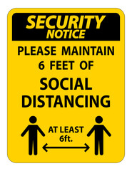 Fototapeta premium Security Notice For Your Safety Maintain Social Distancing Sign on white background