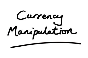 Currency Manipulation
