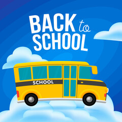 Cute cartoon school bus with color. Cloud space background. Back to school text sign.