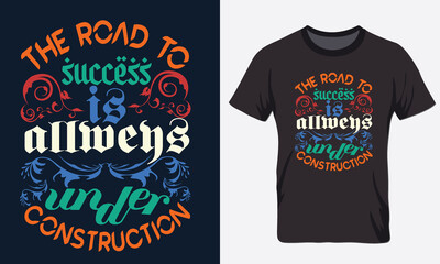 Inspirational typography t-shirt design