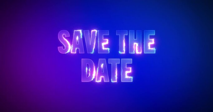 Save the date. Electric lightning words. Burning Logotype on purple blue background. High quality 4k footage
