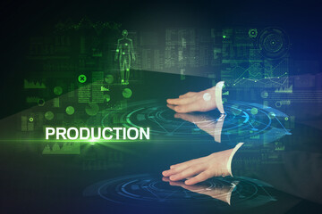 Businessman touching huge display with PRODUCTION inscription, modern technology concept