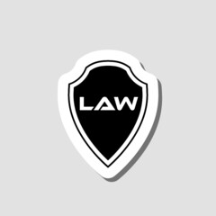 Law shield sticker icon isolated on gray background