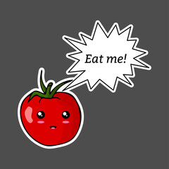 Kawaii sticker colorful cartoon tomato with speech bubble ‘Eat me!’. Vector illustration isolated on dark background.