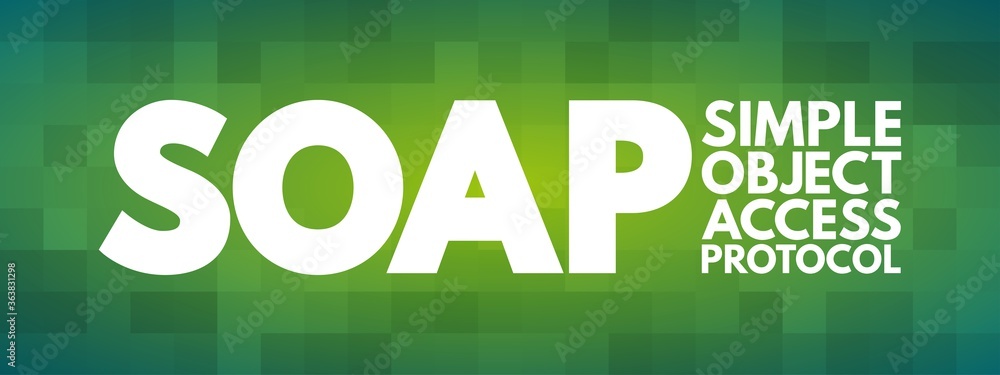 Poster soap - simple object access protocol acronym, technology concept background