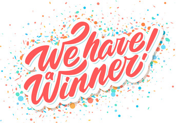 We have a Winner. Vector banner.