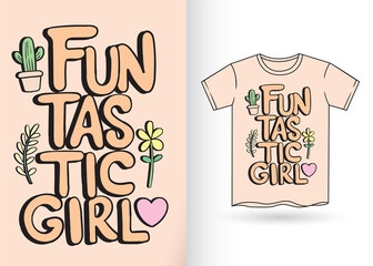 Cute typography for t shirt