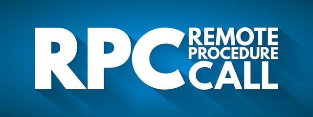 RPC - Remote Procedure Call acronym, technology concept background