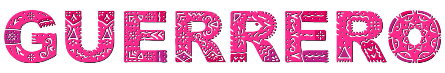 Guerrero. Red isolated inscription with national ethnic ornament. Patterned Mexican Guerrero for print on clothing, t-shirt, souvenir, booklet, poster, banner, flyer, card, bag. Stock vector picture.