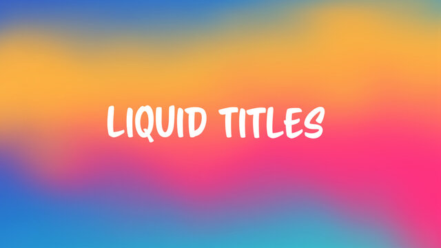 Liquid Tie Dye Titles