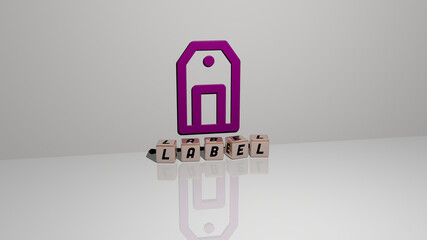 3D graphical image of label vertically along with text built by metallic cubic letters from the top perspective, excellent for the concept presentation and slideshows. illustration and design