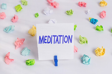 Word writing text Meditation. Business photo showcasing achieve a mentally clear and emotionally...