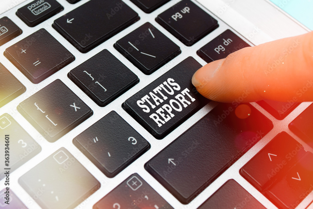 Poster word writing text status report. business photo showcasing summarizes the particular situation as of