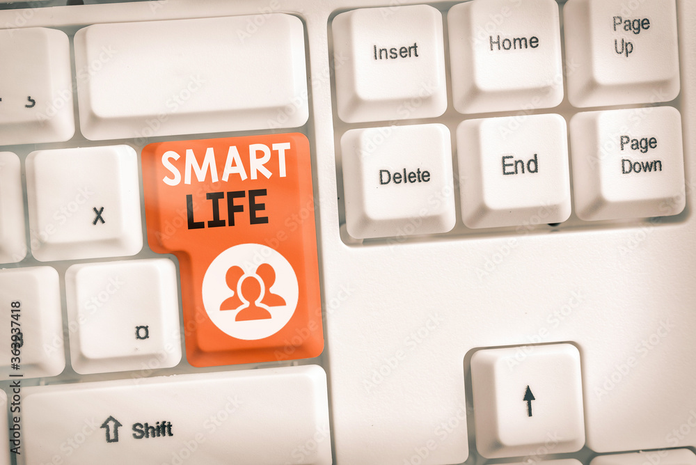 Poster text sign showing smart life. business photo text technology that works to make living enjoyable and