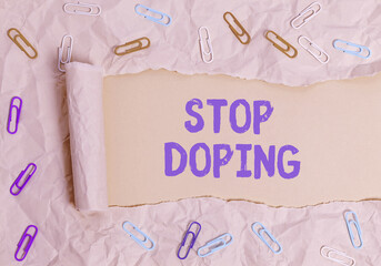 Writing note showing Stop Doping. Business concept for quit the use of banned athletic...