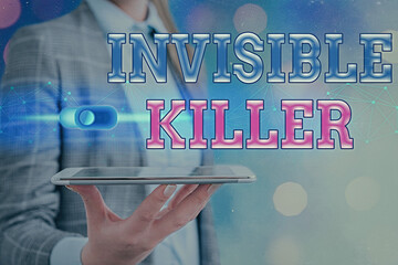Text sign showing Invisible Killer. Business photo showcasing presence into the air of a substance...