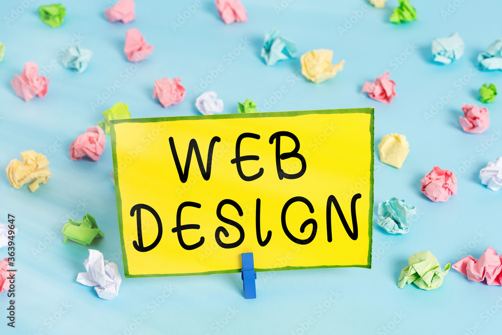 Poster word writing text web design. business photo showcasing website creation which includes layout, cont