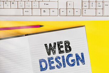 Word writing text Web Design. Business photo showcasing website creation which includes layout,...