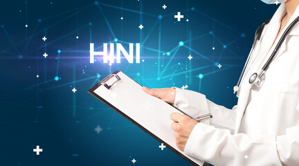 Doctor fills out medical record with H1N1 inscription, medical concept