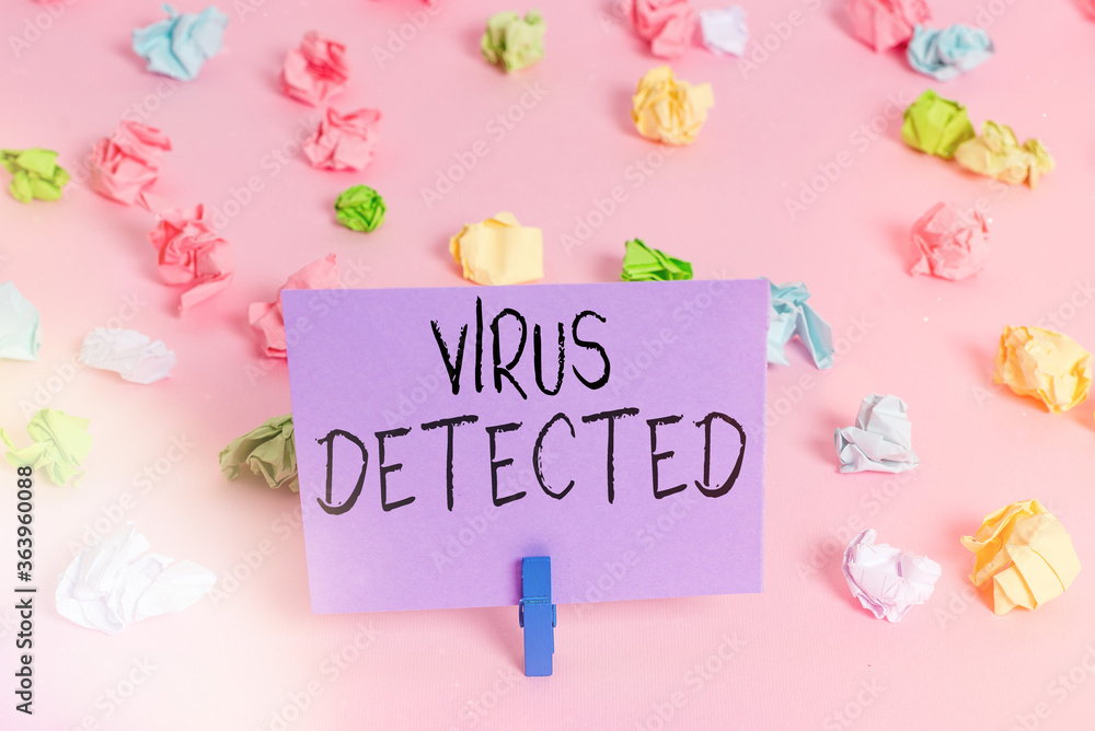 Poster handwriting text writing virus detected. conceptual photo a computer program used to prevent and rem