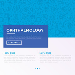 Ophthalmology concept with thin line icons: laser eye surgery, eye test, eye drops, contact lenses, cataract, astigmatism, phoropter, autorefractometer, farsightedness. Vector illustration.