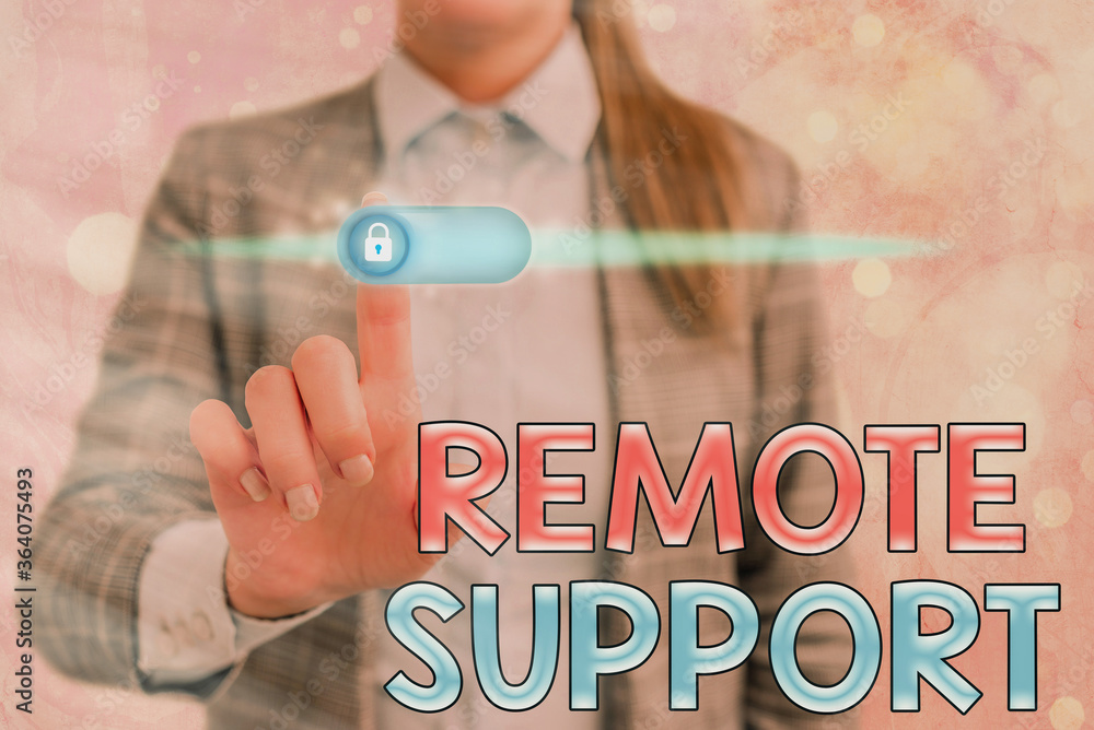 Poster word writing text remote support. business photo showcasing type of secure service, which permits re