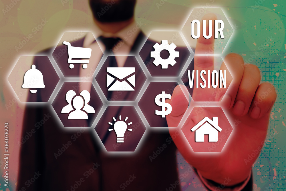 Poster text sign showing our vision. business photo text an aspirational description of what an organizatio