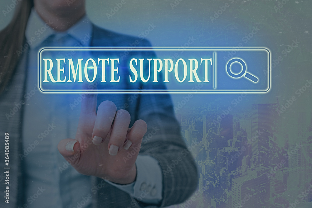 Poster writing note showing remote support. business concept for type of secure service, which permits repr