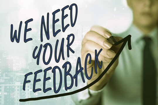 Writing note showing We Need Your Feedback. Business concept for Give us your ideas and suggestions on what to improve Digital arrowhead curve denoting growth development concept