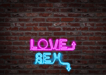 Love or sex light neon on brick wall