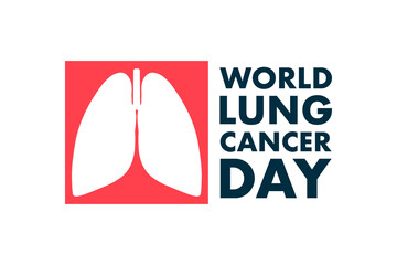 World Lung Cancer Day concept. August 1. Template for background, banner, card, poster with text inscription. Vector EPS10 illustration.