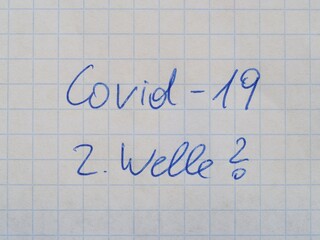 Pandemie - Covid-19 - Schutz - kommt die 2. Welle?
