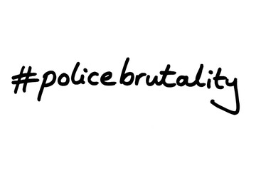 Fototapeta na wymiar Hashtag Police Brutality
